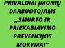 Privalomi darbuotojams Smurto ir priekabiavimo prevencijos mokymai